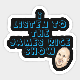 The James Rice Show Sticker